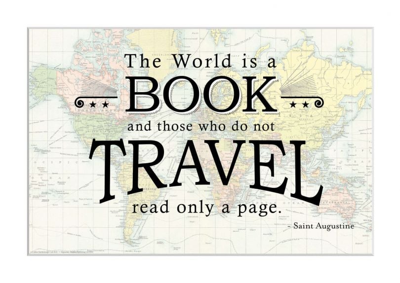 Travel Quote Map Print 'The World is a Book...'